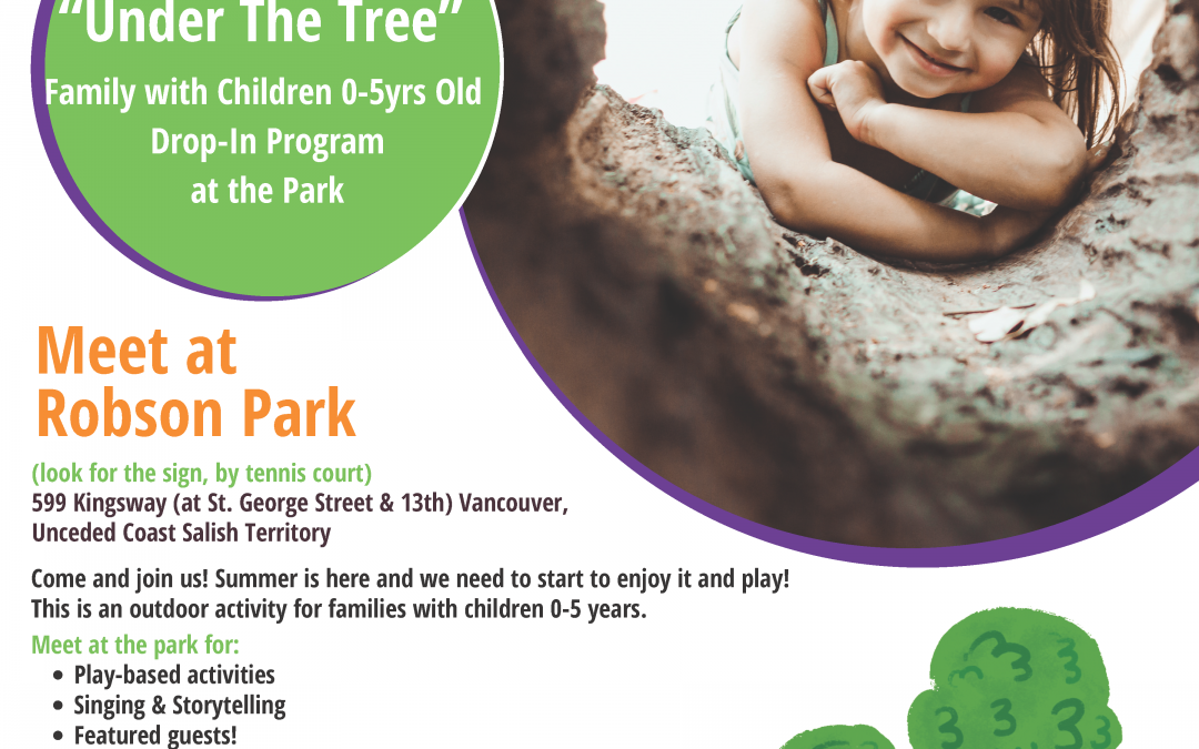 Under the Tree – Family Drop in at Robson Park